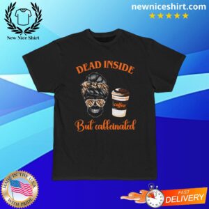 Dead Inside But Caffeinated Halloween Short-Sleeved T-Shirt - LATEST TRENDING CLOTHING